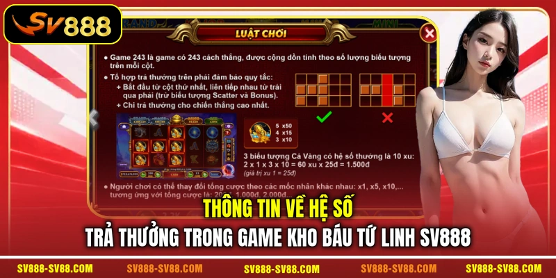 Thông tin về hệ số trả thưởng trong game Kho Báu Tứ Linh SV888 Thông tin về hệ số trả thưởng trong game Kho Báu Tứ Linh SV888